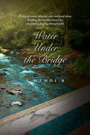 Water Under the Bridge de Joann Jones