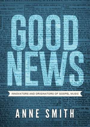 Good News! de Anne Smith