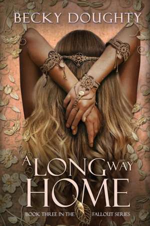 A Long Way Home de Becky Doughty