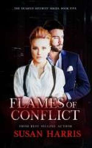 Flames of Conflict de Susan Harris