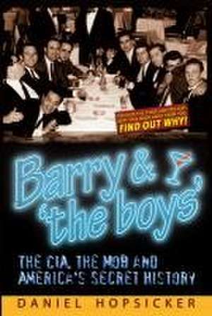 Barry & 'The Boys' de Daniel Hopsicker