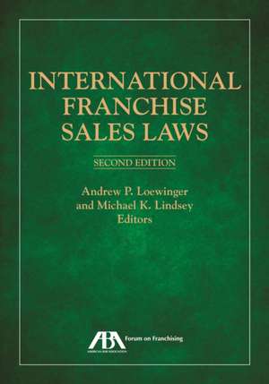 International Franchise Sales Laws de Andrew P. Loewinger