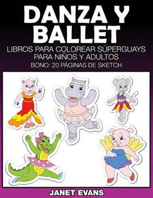 Danza y Ballet de Janet Evans