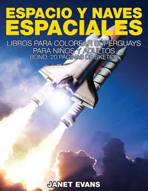 Espacio y Naves Espaciales de Janet Evans