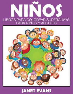 Ninos de Janet Evans