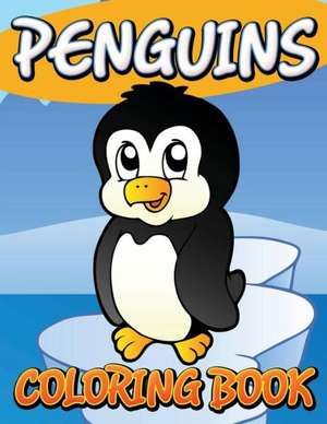 Penguins Coloring Book de Speedy Publishing LLC