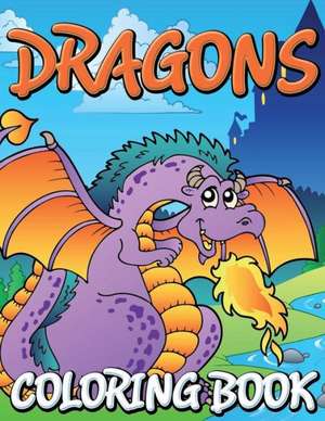 Dragons Coloring Books de Speedy Publishing LLC