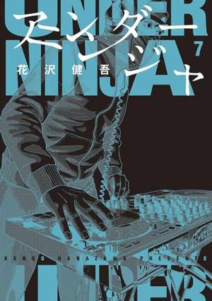 Under Ninja, Volume 7 de Kengo Hanazawa