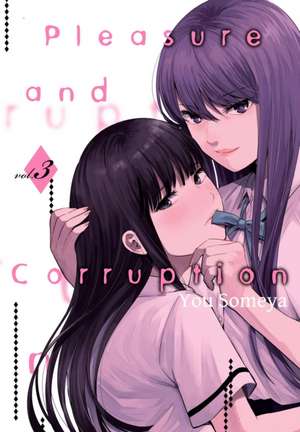 Pleasure & Corruption, Volume 3 de You Someya