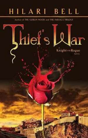 Thief's War de Hilari Bell