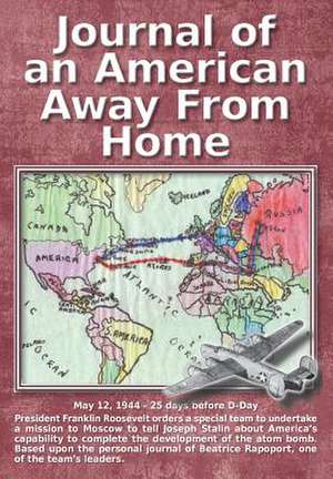 Journal of an American Away From Home de Beatrice R. Rapoport