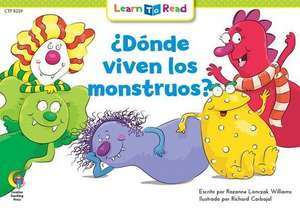 Donde Viven Los Monstruos? = Where Do Monsters Live? de Rozanne L. Williams