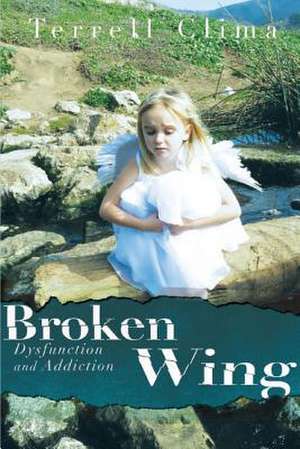 Broken Wing de Terrell Clima