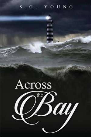 Across the Bay de S. G. Young