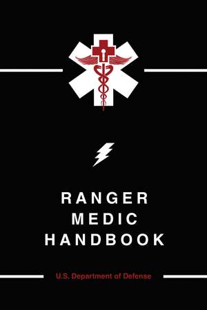 Ranger Medic Handbook de U S Department Of Defense