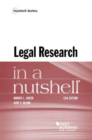 Legal Research in a Nutshell de Kent Olson