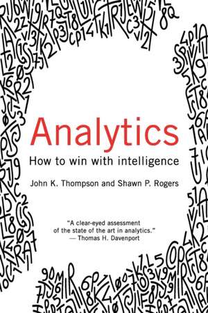 Analytics: How to Win with Intelligence de John Thompson.