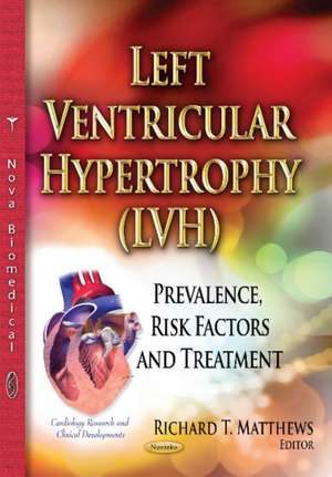 Left Ventricular Hypertrophy (LVH) de Richard T. Matthews