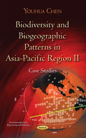 Biodiversity & Biogeographic Patterns in Asia-Pacific Region II de Youhua Chen