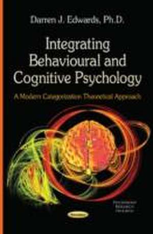 Integrating Behavioural and Cognitive Psychology de Darren J. Edwards