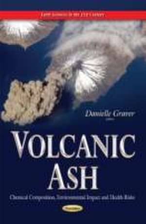 Volcanic Ash de Danielle Graver