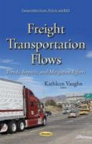 Freight Transportation Flows de Kathleen Vaughn