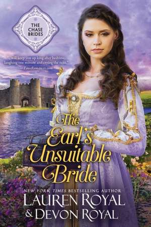 The Earl's Unsuitable Bride de Lauren Royal