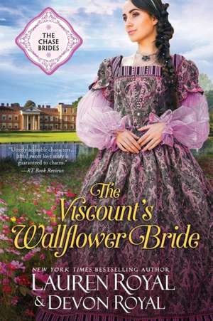 The Viscount's Wallflower Bride de Lauren Royal