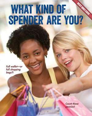 What Kind of Spender Are You? de Brooke Rowe