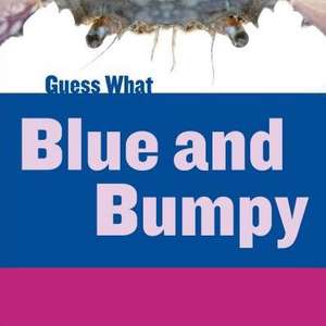 Blue and Bumpy: Blue Crab de Felicia Macheske