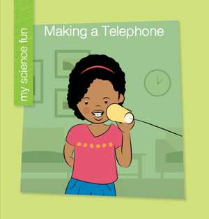 Making a Telephone de Brooke Rowe