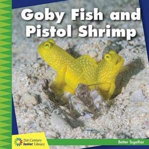 Goby Fish and Pistol Shrimp de Kevin Cunningham