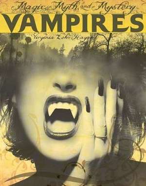 Vampires de Virginia Loh-Hagan