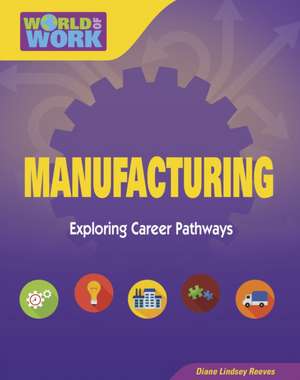 Manufacturing de Diane Lindsey Reeves