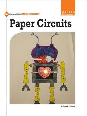 Paper Circuits de Pamela Williams