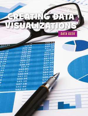 Creating Data Visualizations de Kristin Fontichiaro