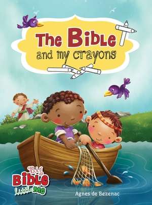 The Bible and My Crayons de Agnes De Bezenac