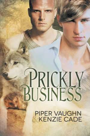 Prickly Business de Kenzie Cade