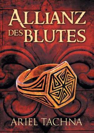 Allianz Des Blutes (Translation) de Ariel Tachna