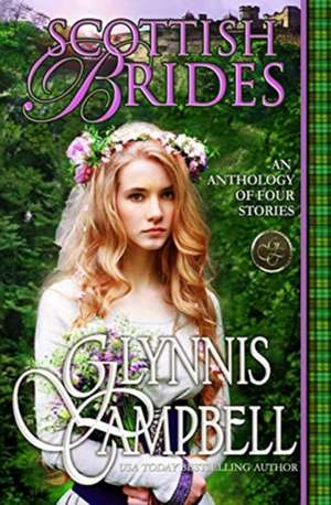 Scottish Brides de Glynnis Campbell