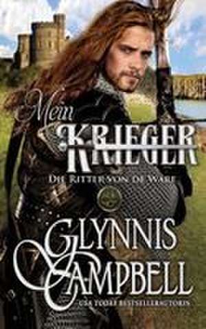 Mein Krieger de Glynnis Campbell