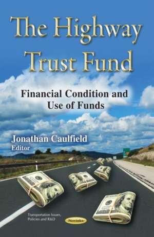 Highway Trust Fund de Jonathan Caulfield