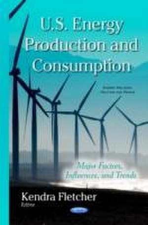 U.S. Energy Production & Consumption de Kendra Fletcher