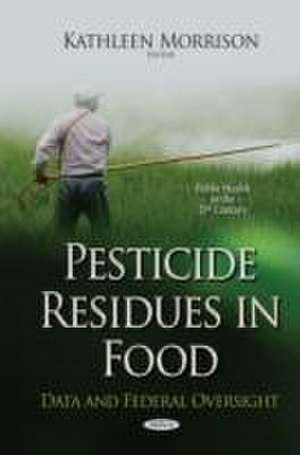 Pesticide Residues in Food de Kathleen Morrison