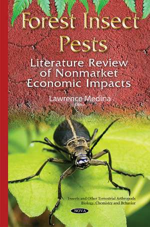 Forest Insect Pests: Literature Review of Nonmarket Economic Impacts de Lawrence Medina