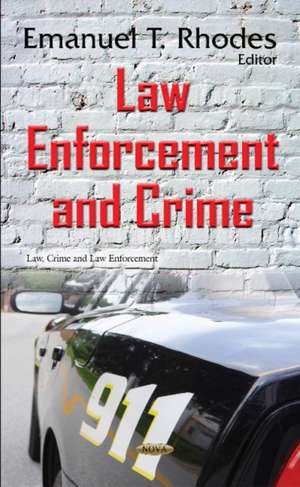 Law Enforcement & Crime de Emanuel T Rhodes