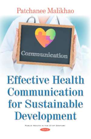 Effective Health Communication for Sustainable Development de Dr Patchanee Malikhao