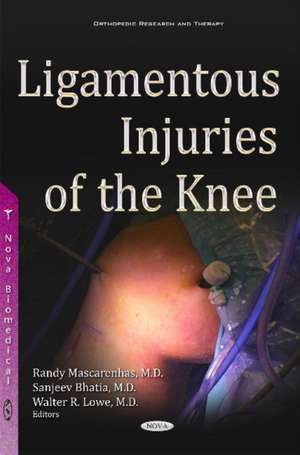 Ligamentous Injuries of the Knee de Randy Mascarenhas