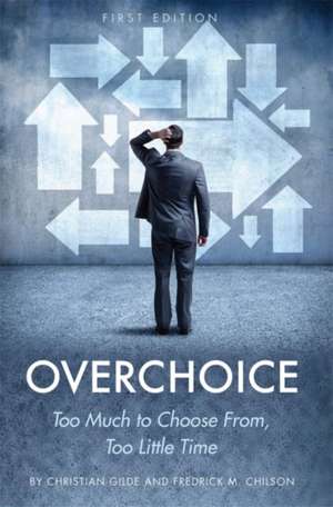 Overchoice de Christian Glide