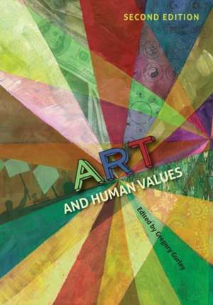 Art and Human Values de Gregory Gurley